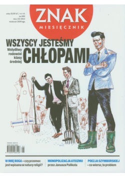 Znak 684 5/2012 Wszyscy jesteśmy chłopami