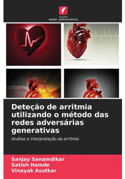 Deteção de arritmia utilizando o método das redes adversárias generativas