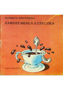 Zarozumiała łyżeczka