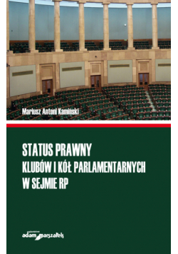 Status prawny klubów i kół parlamentarnych w Sejmie RP