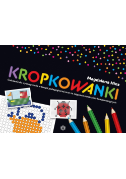 Kropkowani. Ćwiczenia do wykorzystania w terapii