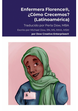 Enfermera Florence®, ¿Cómo Crecemos? (Latinoamérica)