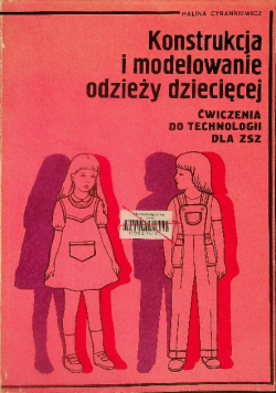 Konstrukcja i  modelowanie odzieży dziecięcej