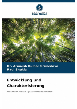 Entwicklung und Charakterisierung