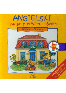 Angielski moje pierwsze słówka W domu