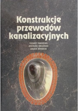 Konstrukcje przewodów kanalizacyjnych