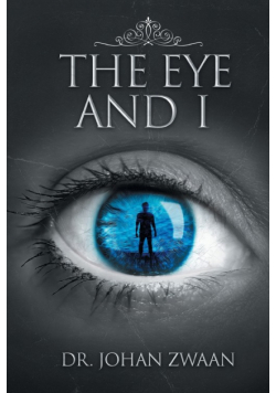 The Eye and I