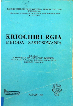 Kriochirurgia Metoda  zastosowania