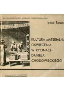Kultura materialna oświecenia w rycinach Daniela Chodowieckiego