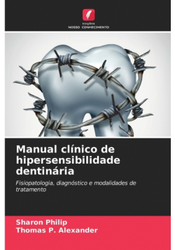 Manual clínico de hipersensibilidade dentinária