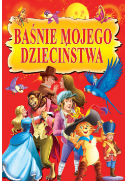 Baśnie mojego dzieciństwa
