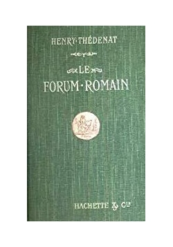 Le forum Romain, 1911r.