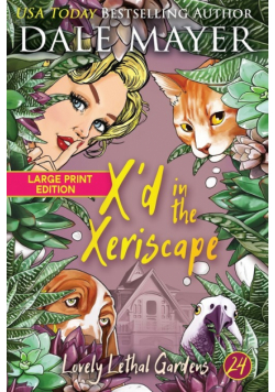X'd in the Xeriscape