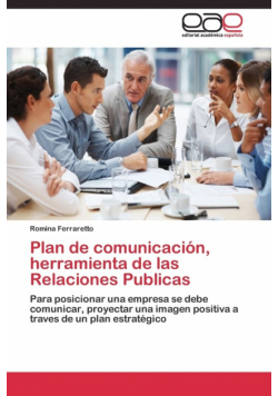 Plan de comunicación, herramienta de las Relaciones Publicas