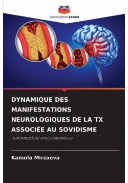 Dynamique Des Manifestations Neurologiques De La Tx Associée Au Sovidisme