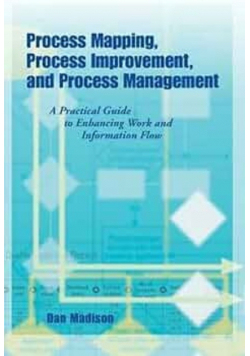 Process Mapping Process Improvement and Process Management