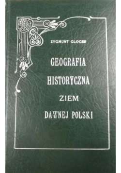 Geografia Historyczna ziem dawnej Polski