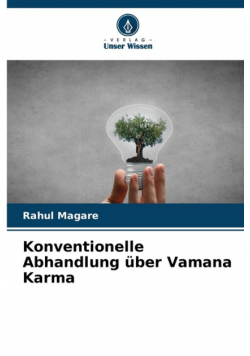Konventionelle Abhandlung über Vamana Karma