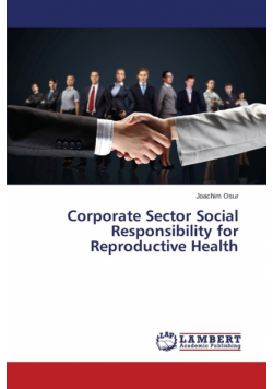 Corporate Sector Social Responsibility for Reproductive Health