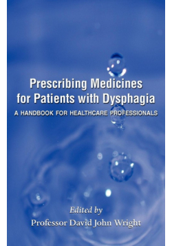 Prescribing Medicines for Patients with Dysphagia