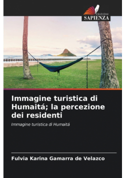 Immagine turistica di Humaitá; la percezione dei residenti
