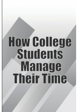 How College Students Manage Their Time