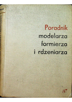 Poradnik modelarza formierza i rdzeniarza