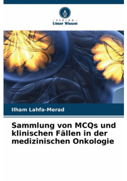 Sammlung von MCQs und klinischen Fällen in der medizinischen Onkologie