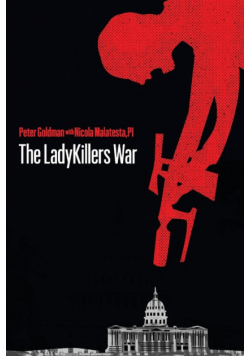The LadyKillers War