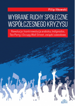 Wybrane ruchy społeczne współczesnego kryzysu