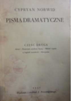 Pisma Dramatyczne, część druga. 1937 r.