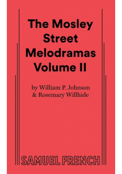 The Mosley Street Molodramas - Volume 2