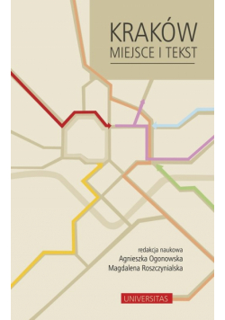 Kraków Miejsce i tekst