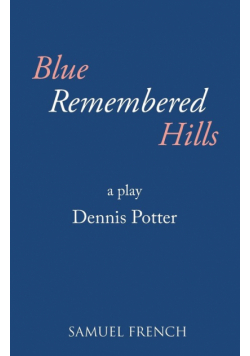 Blue Remembered Hills