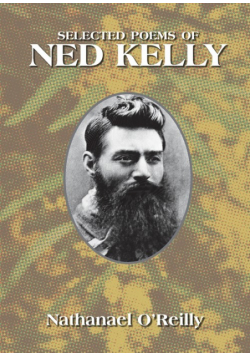 Selected Poems of Ned Kelly