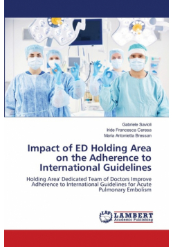 Impact of ED Holding Area on the Adherence to International Guidelines