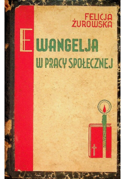 Ewangelja w pracy społecznej  1936 r.