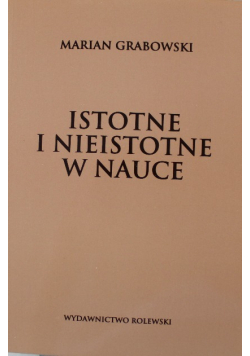 Istotne i nieistotne w nauce