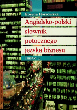 Angielsko polski słownik potocznego języka biznesu