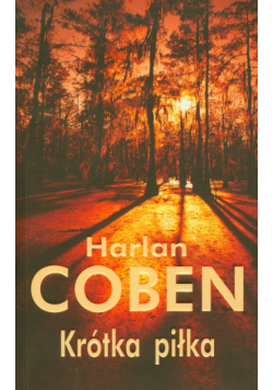 Harlan Coben - Krótka piłka