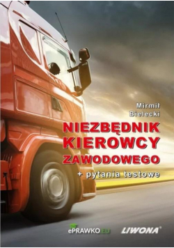 Niezbędnik kierowcy zawodowego + pytania testowe