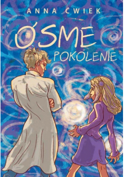 Ćwiek Anna - Ósme pokolenie
