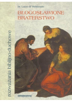 Błogosławione braterstwo