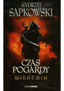 Wiedźmin Tom  4 Czas pogardy