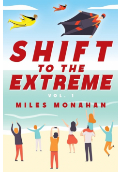 Shift to the Extreme Vol. 1