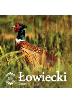 Kalendarz 2015 Łowiecki