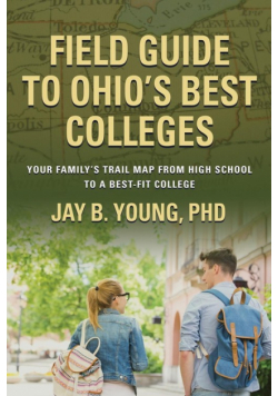 Field Guide to Ohio's Best Colleges