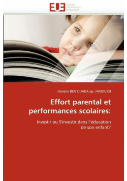 Effort parental et performances scolaires