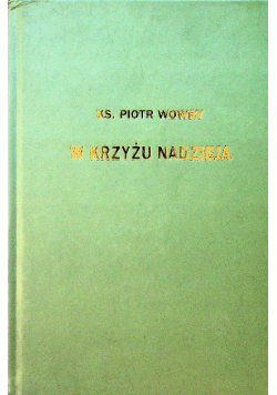 W krzyżu nadzieja