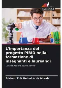 L'importanza del progetto PIBID nella formazione di insegnanti e laureandi